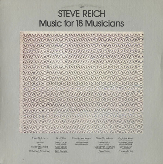 Steve Reich - Music For 18 Musicians LP