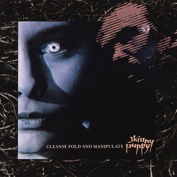 Skinny Puppy – Cleanse Fold And Manipulate CD