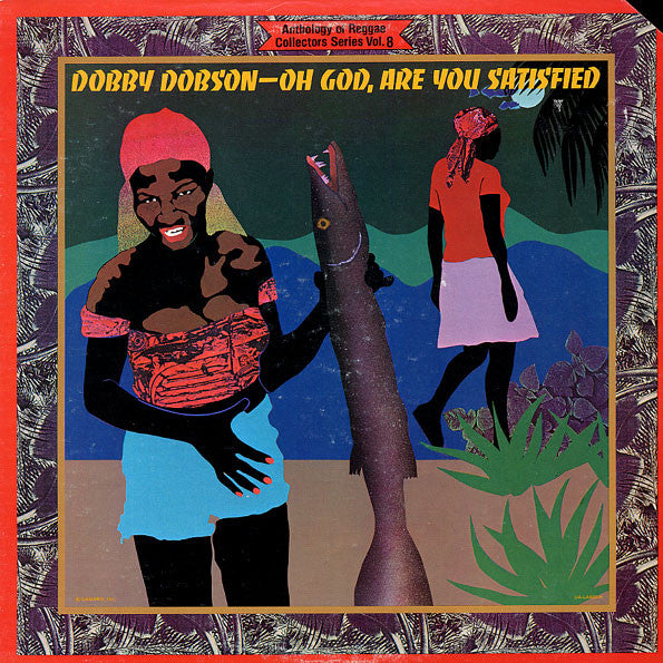 Dobby Dobson – Oh God, Are You Satisfied LP