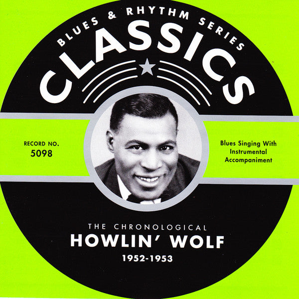 Howlin' Wolf – The Chronological Howlin' Wolf 1952-1953 CD