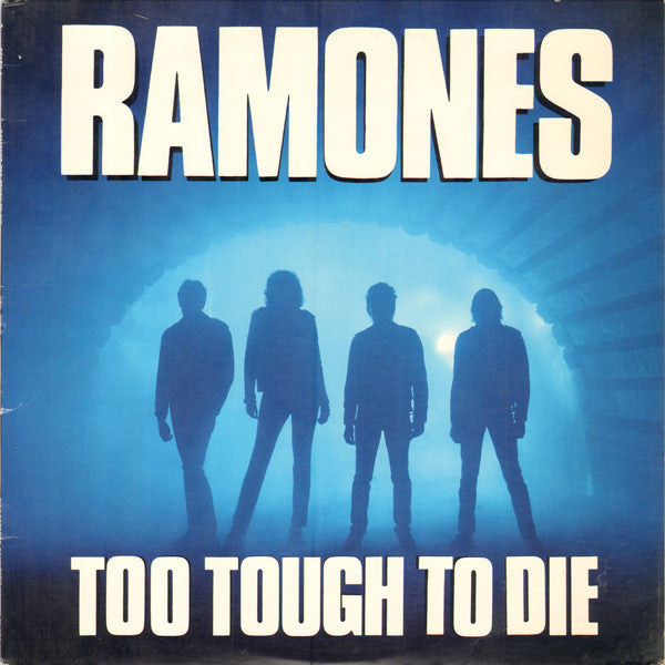 Ramones - Too Tough To Die LP