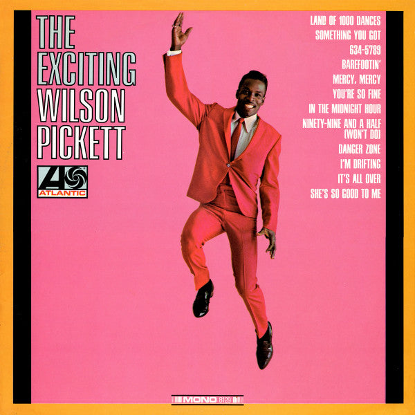 Wilson Pickett - The Exciting Wilson Pickett LP