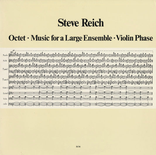 Steve Reich - Octet - Music For A Large Ensemble - Violin Phase LP