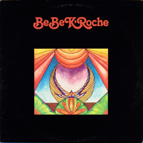 Be Be K'Roche – Be Be K'Roche LP