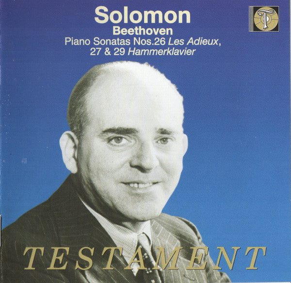 Beethoven, Solomon - Piano Sonatas Nos. 26 "Les Adieux", 27 & 29 "Hammerklavier" CD