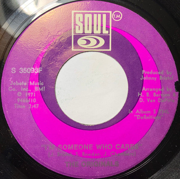 The Originals – I'm Someone Who Cares / Once I Have You (I Will Never Let Go) 7"