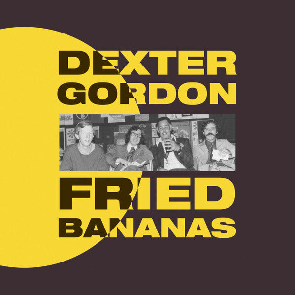 Dexter Gordon – Fried Bananas