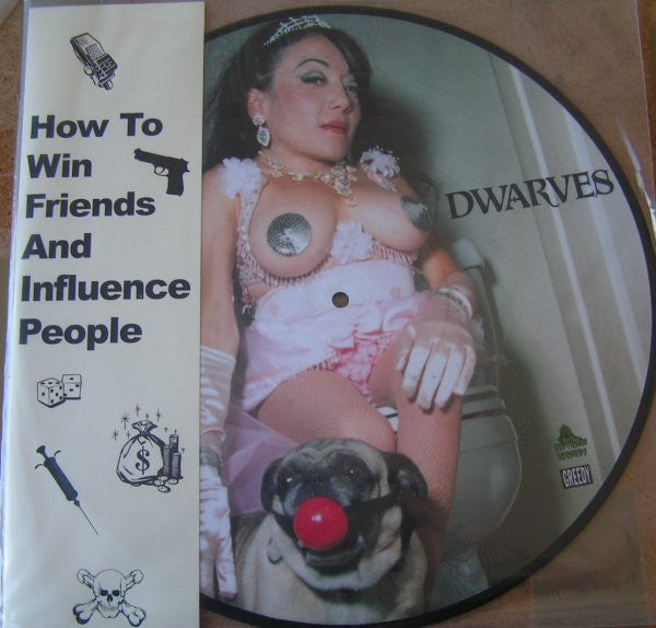 Dwarves – How To Win Friends And Influence People (Picture Disc) LP