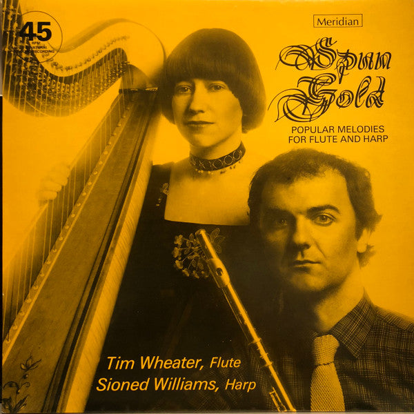 Tim Wheater, Sioned Williams – Spun Gold - Popular Melodies For Flute And Harp LP