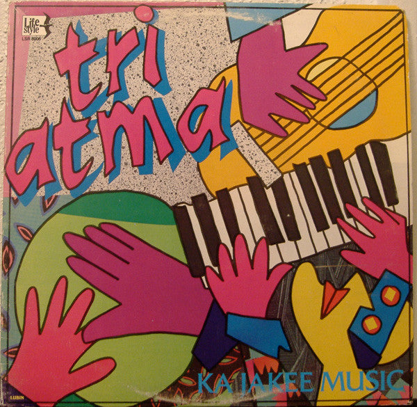 Tri Atma – Ka Jakee Music LP