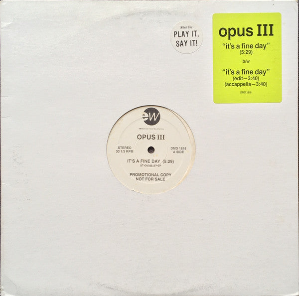 Opus III – It's A Fine Day 12"