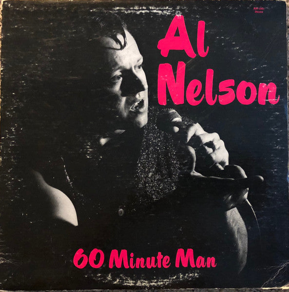 Al Nelson – 60 Minute Man LP