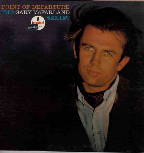 The Gary McFarland Sextet – Point Of Departure LP