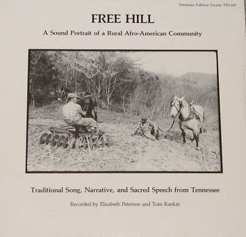 Various Artists - Free Hill - A Sound Portrait Of A Rural Afro-American Community LP