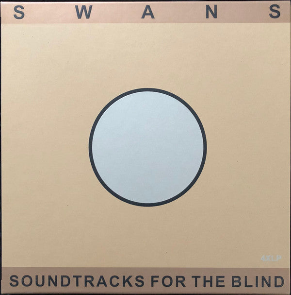 Swans – Soundtracks For The Blind 4LP