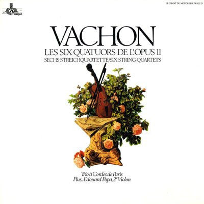 Vachon - Trio À Cordes De Paris – Les Six Quatuors De L'Opus 11 = Sechs Streichquartette LP