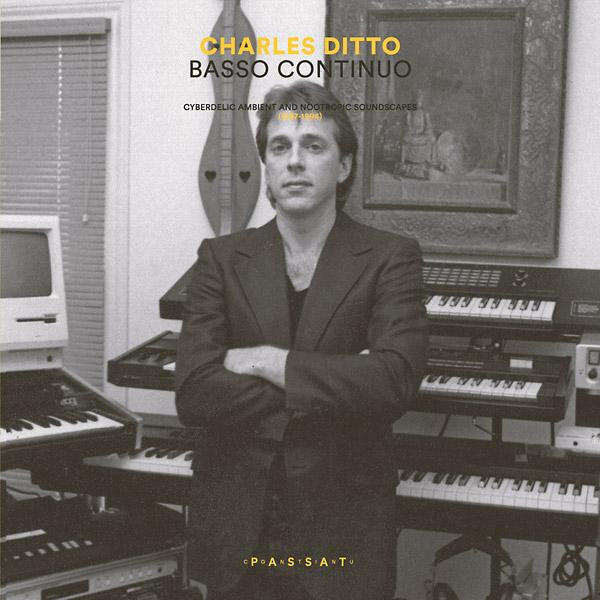 Ditto – Basso Continuo. Cyberdelic Ambient And Nootropic Soundscapes (1987-1994) LP