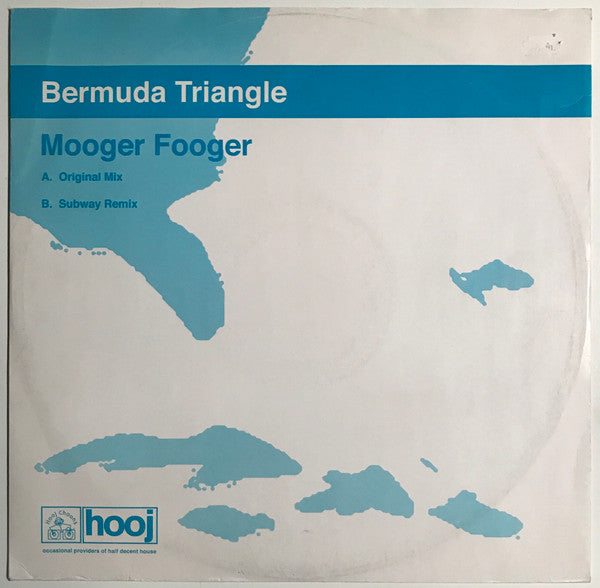 Bermuda Triangle – Mooger Fooger 12"