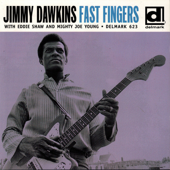 Jimmy Dawkins – Fast Fingers CD