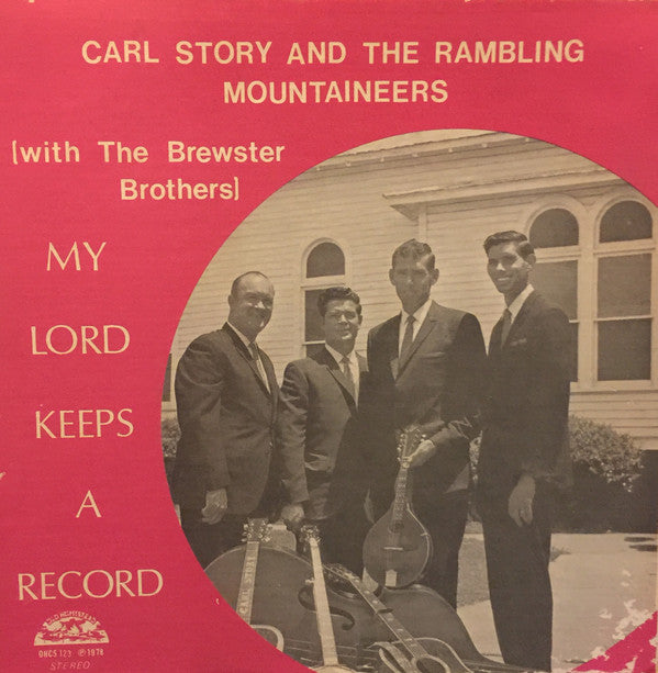 Carl Story And The Rambling Mountaineers – My Lord Keeps A Record LP