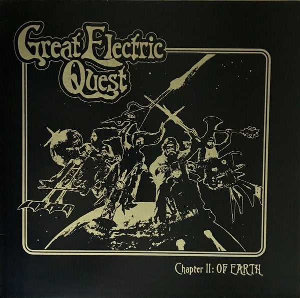 The Great Electric Quest – Chapter II - Of Earth LP