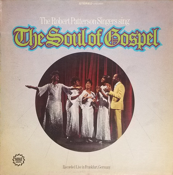 Robert Patterson Singers - The Soul Of Gospel LP