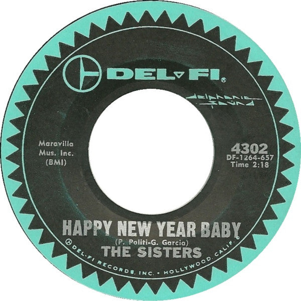 The Sisters - Happy New Year Baby / Ooh Poo Pa Doo 7"