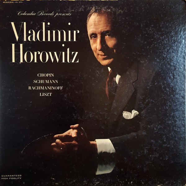 Vladimir Horowitz – Works By Chopin, Rachmaninoff, Schumann And Liszt LP