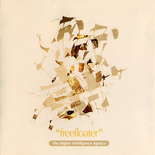 The Higher Intelligence Agency – Freefloater CD