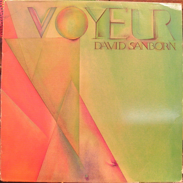 David Sanborn – Voyeur LP