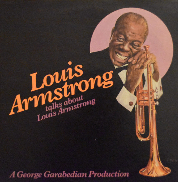 Louis Armstrong – Louis Armstrong Talks About Louis Armstrong LP