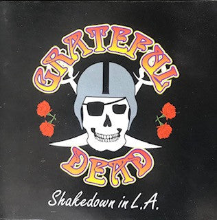 Grateful Dead - Shakedown In L.A.