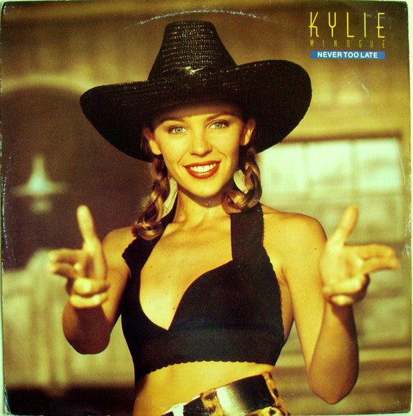 Kylie Minogue – Never Too Late 12"