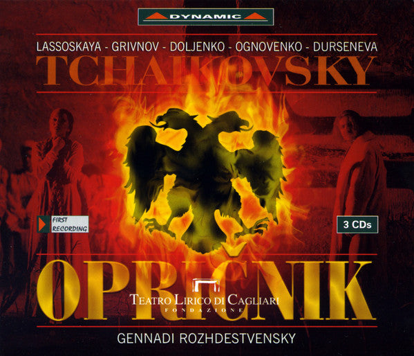 Tchaikovsky : Lassoskaya, Vesvolod Grivnov, Doljenko, Ognovenko, Durseneva, Orchestra e Coro del Teatro Lirico di Cagliari, Rozhdestvensky – Opricnik CD