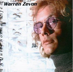 Warren Zevon – A Quiet Normal Life: The Best Of Warren Zevon LP