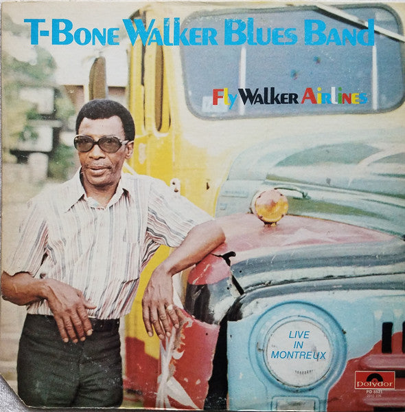 T-Bone Walker Blues Band – Fly Walker Airlines LP