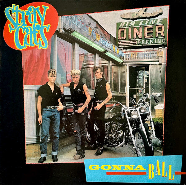 Stray Cats – Gonna Ball LP