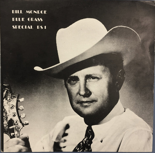 Bill Monroe – Blue Grass Special BS 1 LP