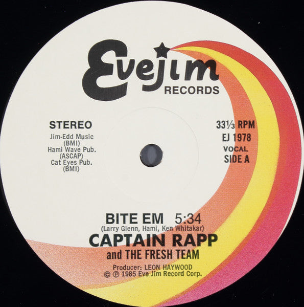 Captain Rapp And The Fresh Team – Bite Em 12"