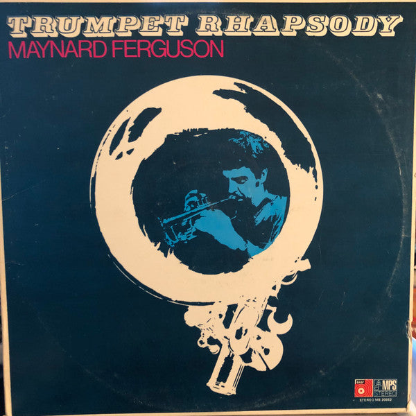 Maynard Ferguson – Trumpet Rhapsody LP