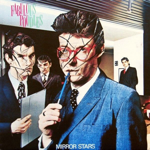 The Fabulous Poodles – Mirror Stars LP