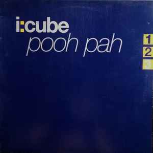 I:Cube – Pooh Pah LP