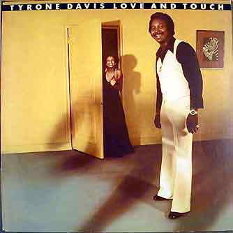 Tyrone Davis – Love And Touch LP