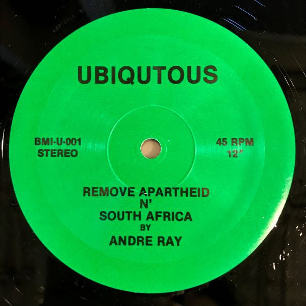 Andre Ray - Remove Apartheid N' South Africa 12"