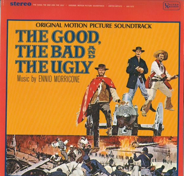Ennio Morricone – The Good, The Bad And The Ugly - Original Motion Picture Soundtrack LP