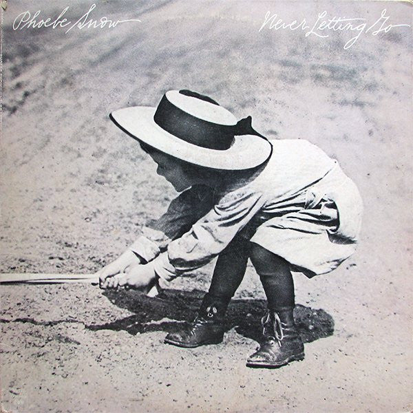 Phoebe Snow – Never Letting Go LP