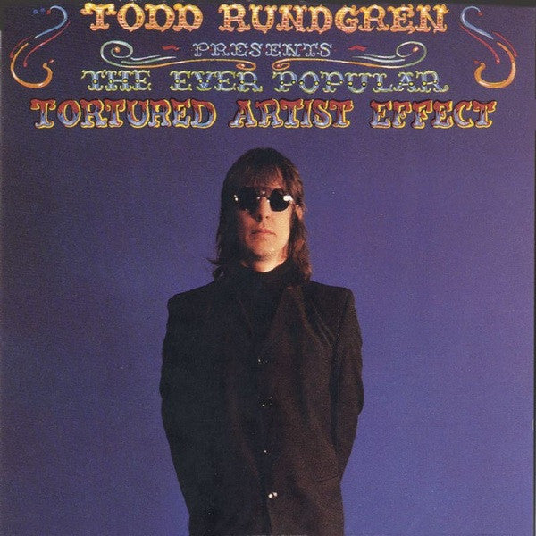 Todd Rundgren – The Ever Popular Tortured Artist Effect LP
