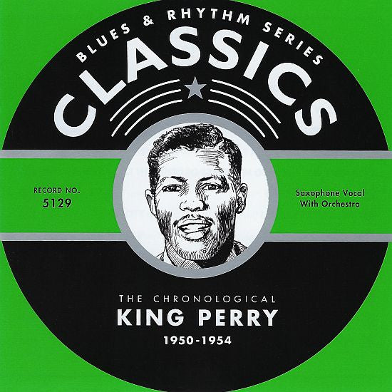 King Perry – The Chronological King Perry 1950-1954 CD