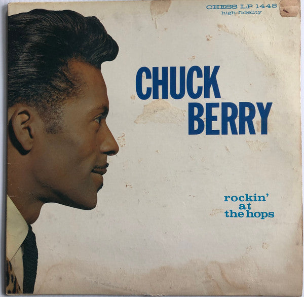 Chuck Berry – Rockin' At The Hops (Blue Label) LP