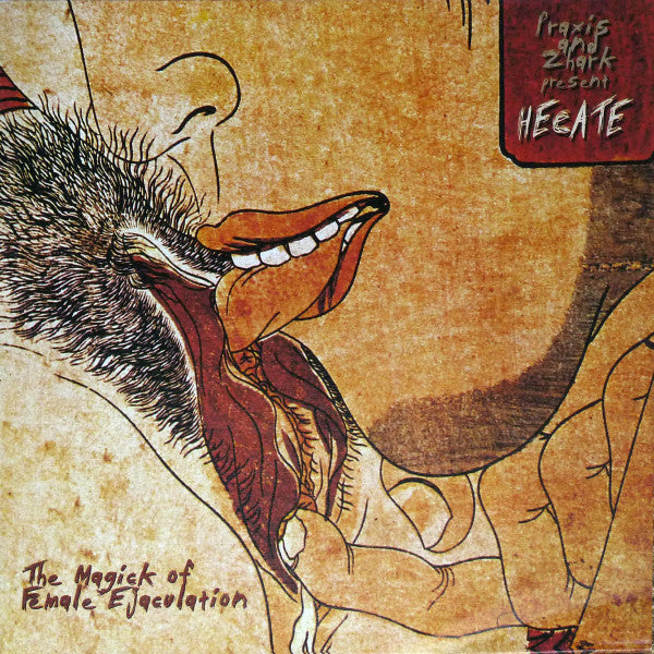 Hecate - The Magick of Female Ejaculation 2LP